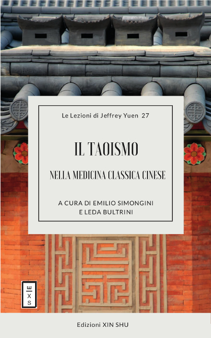 27 - Lezioni Jeffrey Yuen - Il taoismo nella Medicina Classica Cinese