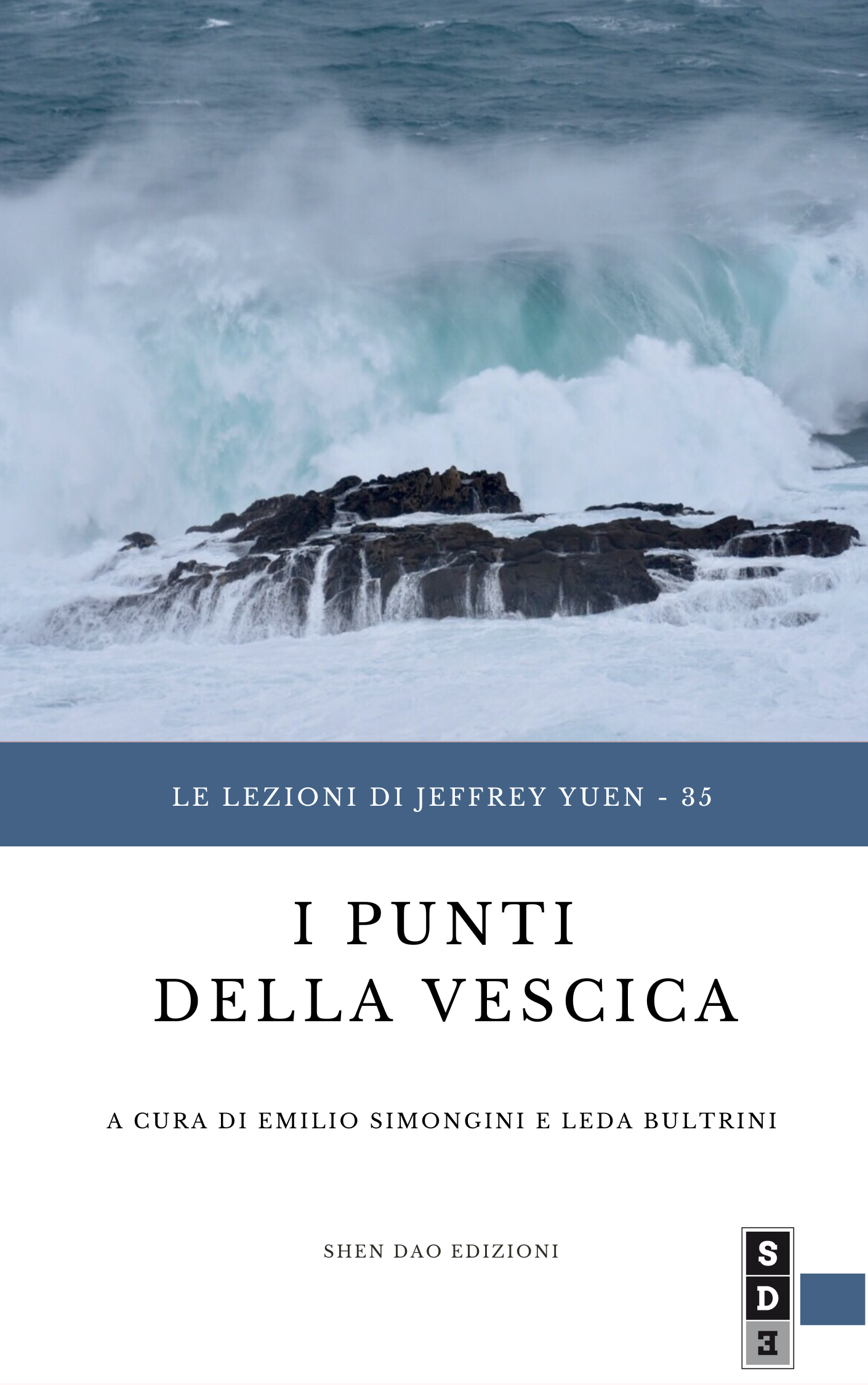 08 - Le lezioni di Jeffrey Yuen - I punti della vescica